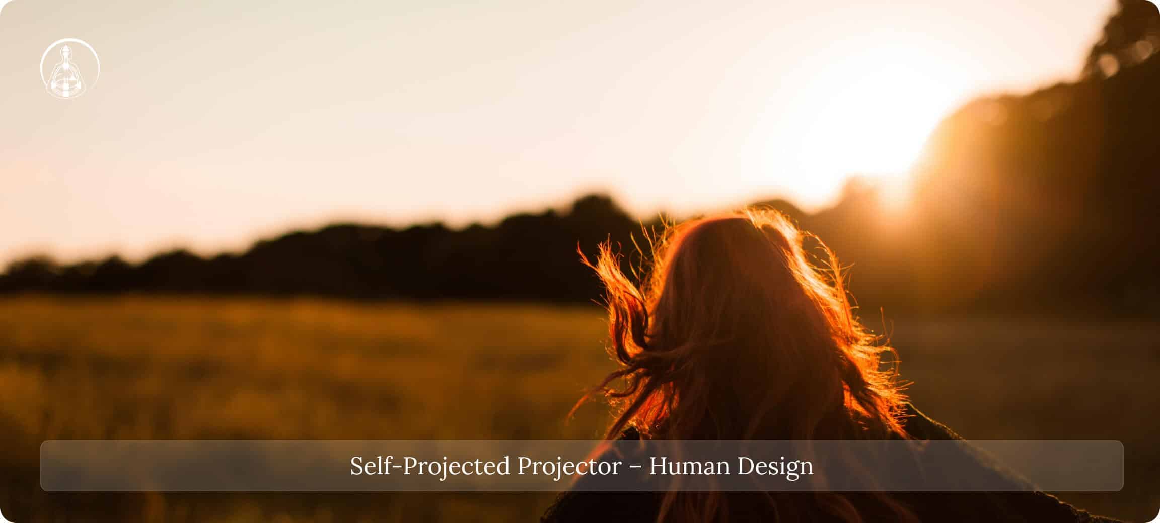 Self Projected Projector Human Design