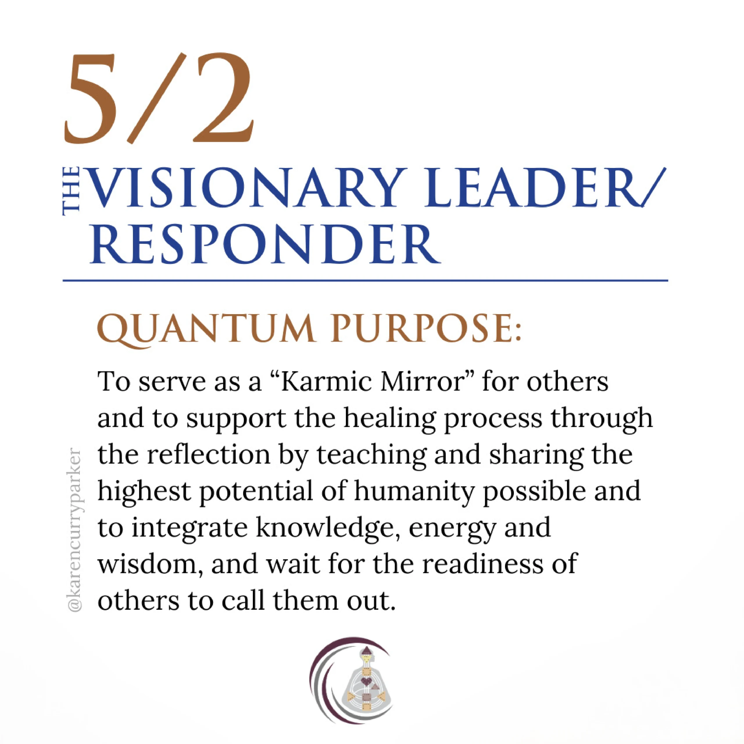 5/2 Profile Visionary Leader / Responder