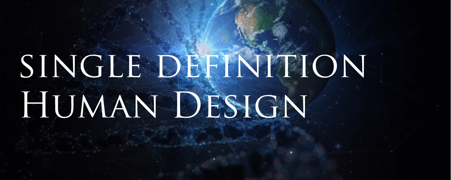 Single Definition Human Design